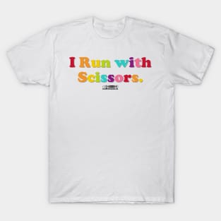 Run With Scissors T-Shirt